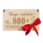 Drewniane Pudełko na pieniądze prezent 18 urodziny twoje ostatnie 800+ 500+